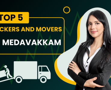 Top 5 Packers and Movers in Chennai