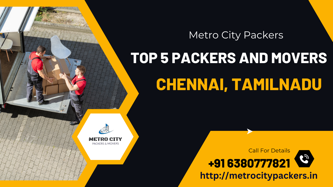 Top 5 Packers and Movers in Medavakkam Chennai